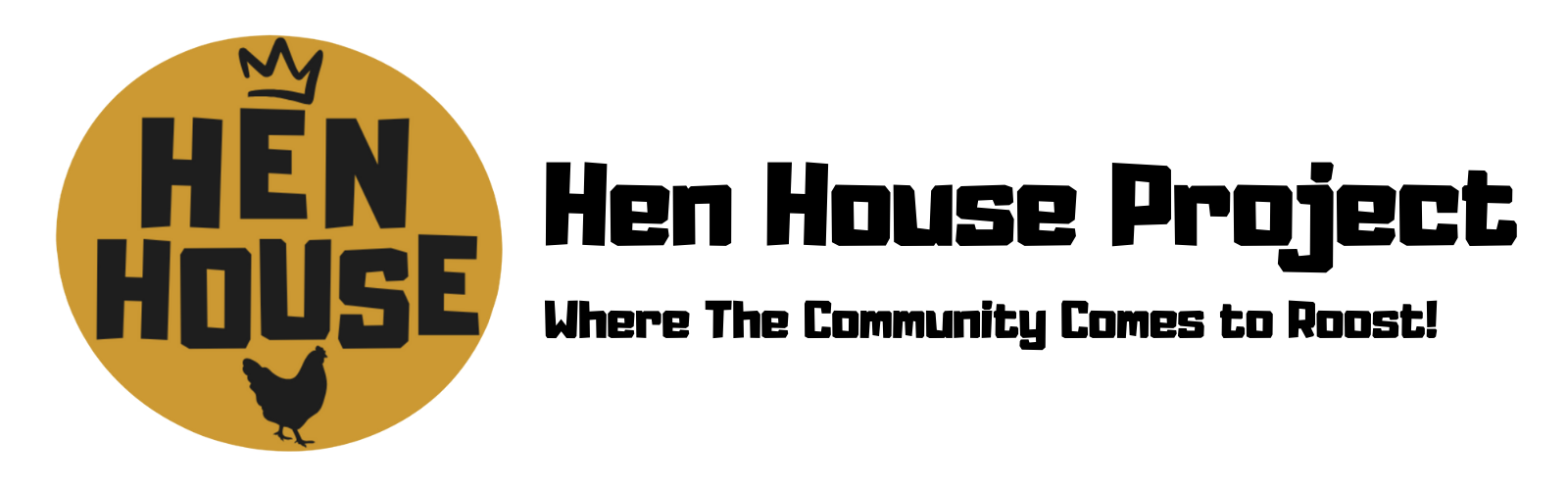 Hen House Project - Community Resource